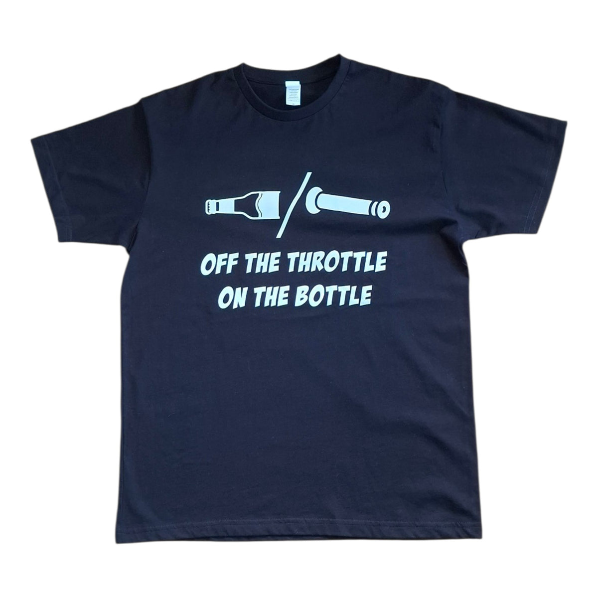 Off the Throttle On the Bottle Adult Fun Printed Tshirt